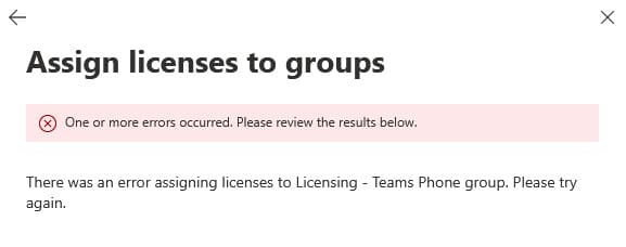 Assign licenses to group one or more errors occurred